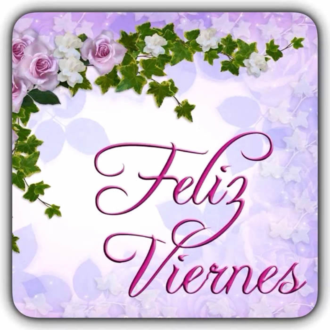 Buenos Días Feliz Viernes mensajes gratis 44