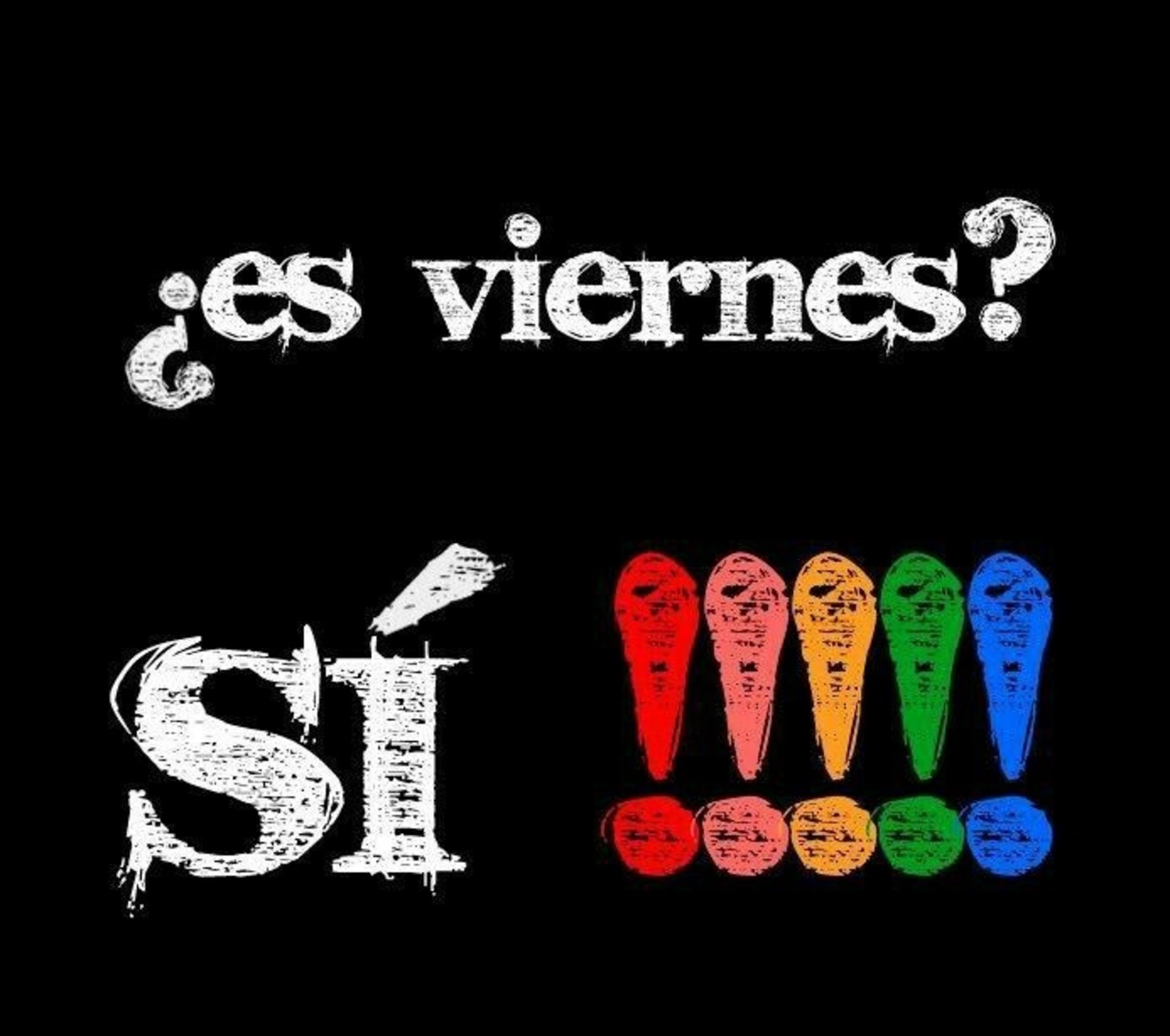 Es Viernes si 97