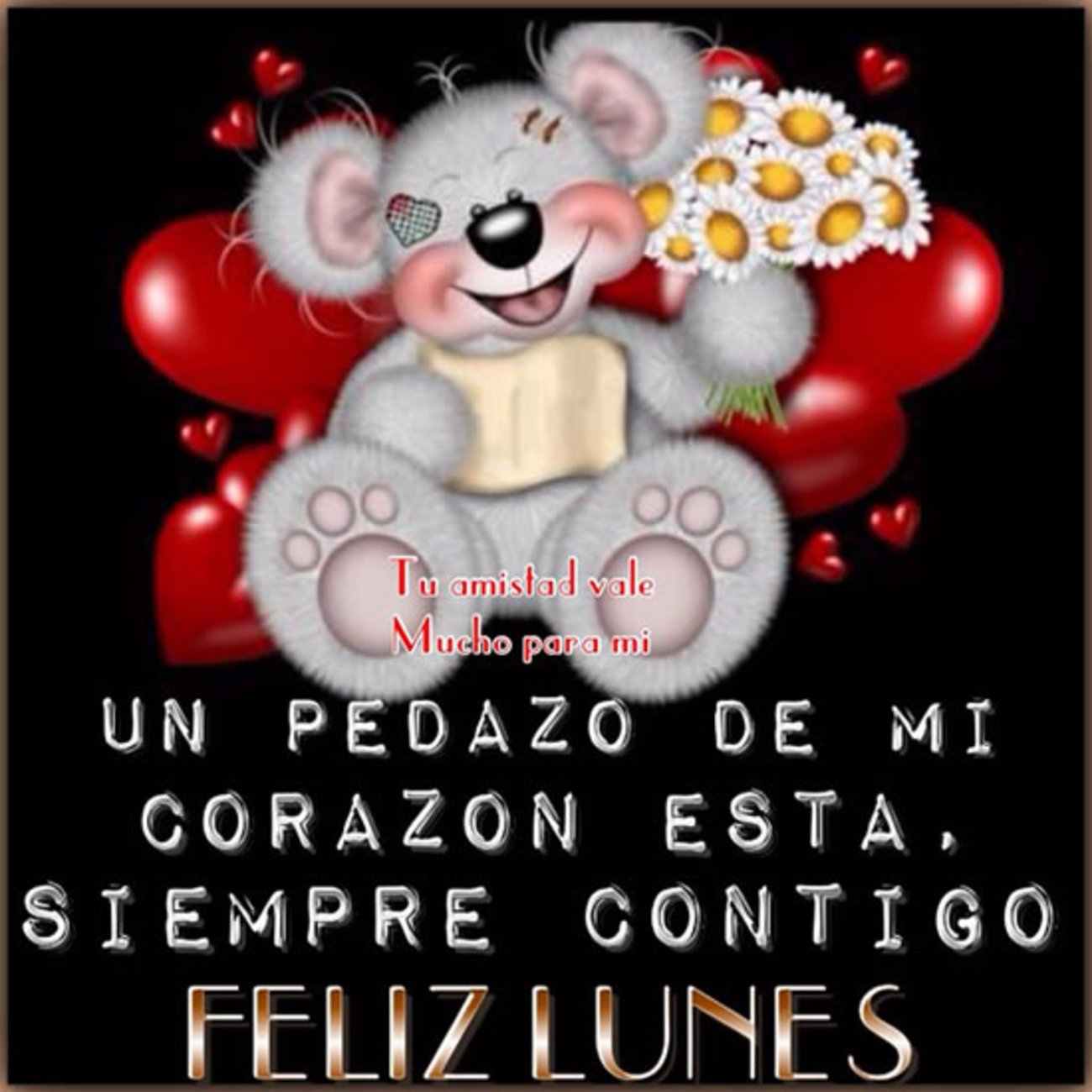 Feliz Lunes amor 233