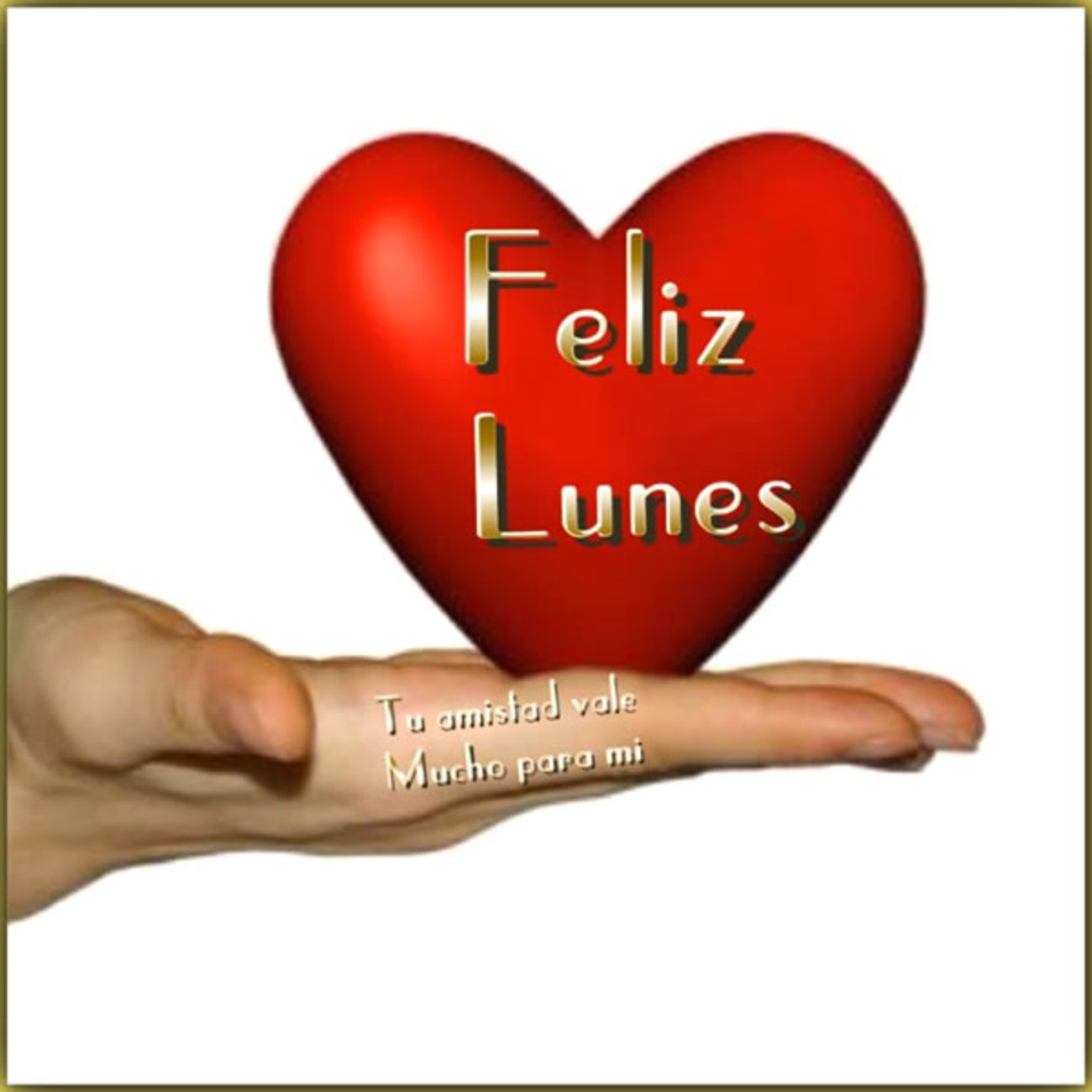 Feliz Lunes amor 74