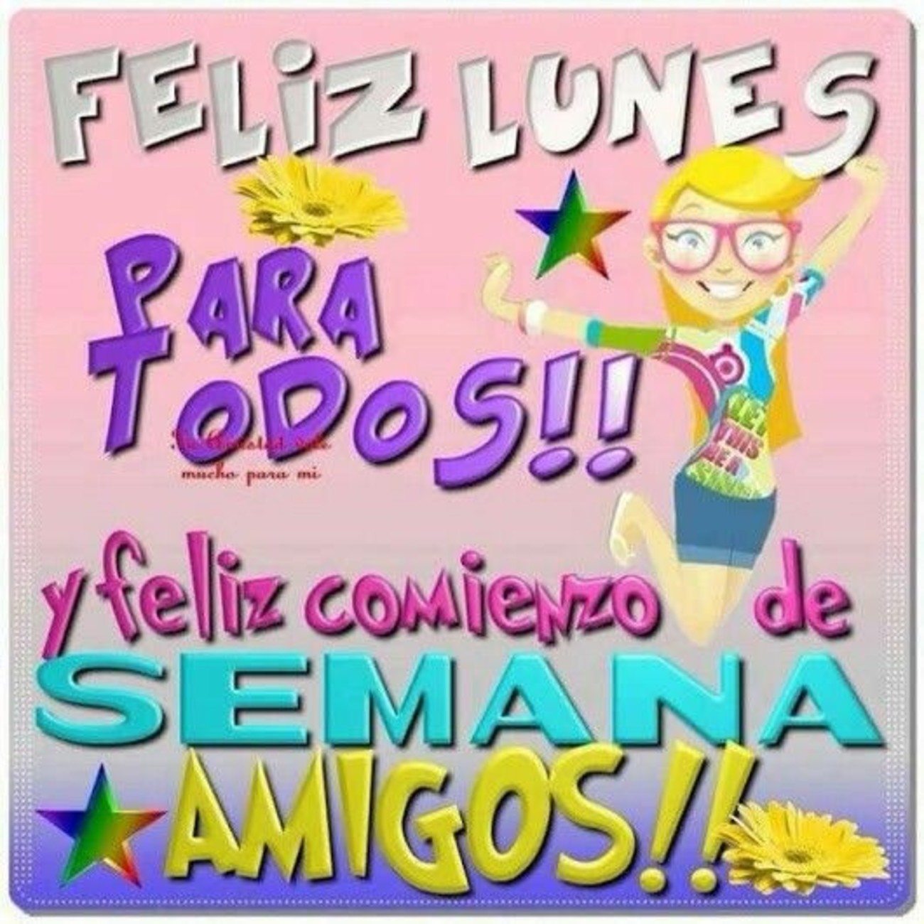 Feliz Lunes feliz inicio de semana 27