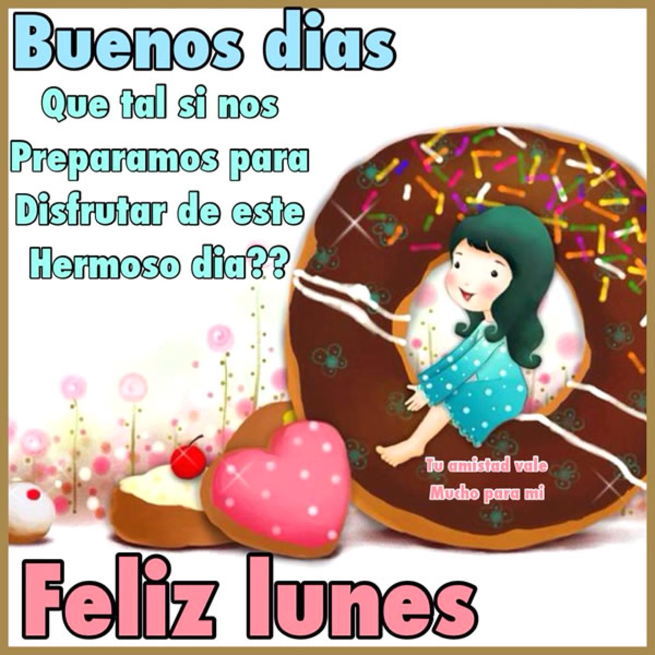 Buenos dias feliz lunes gif