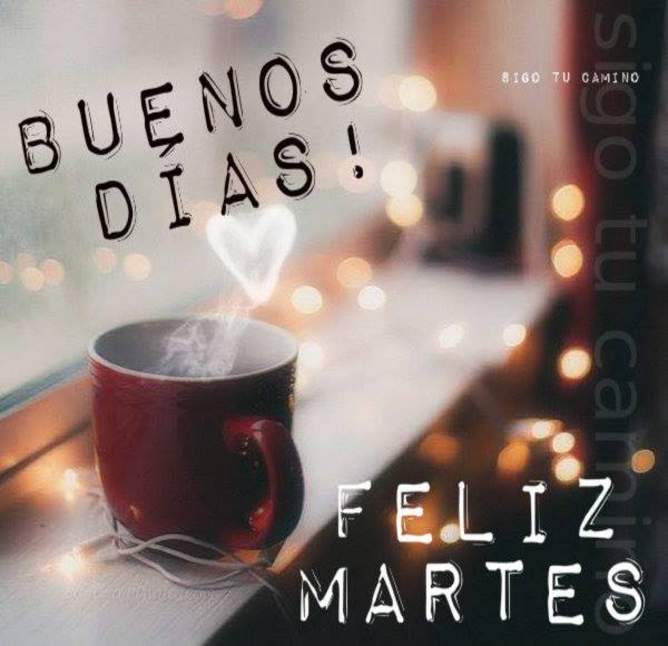 Feliz Martes Buenos Días Pinterest.