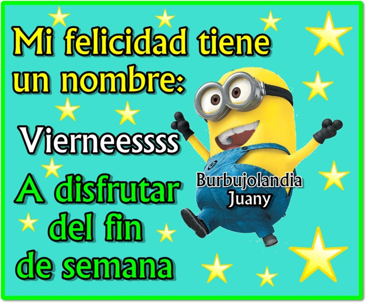 Feliz Viernes y fin de semana 289