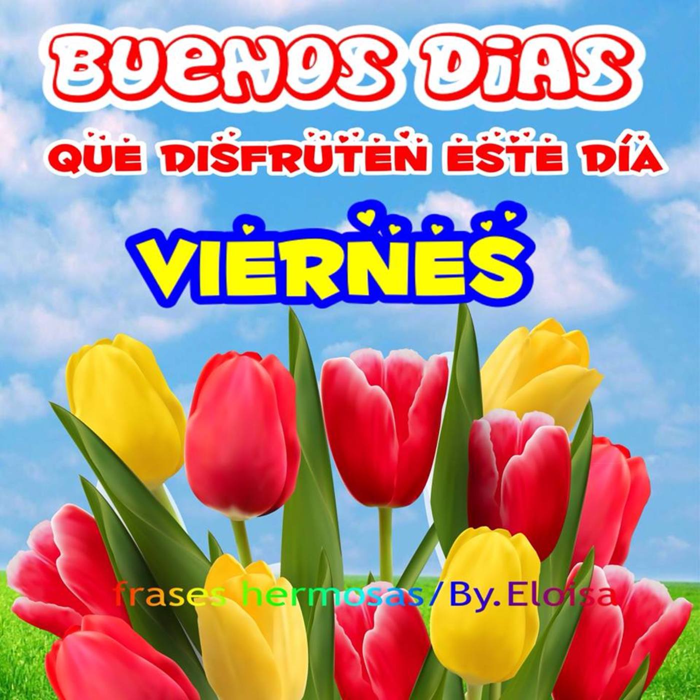 Feliz Viernes y fin de semana 292