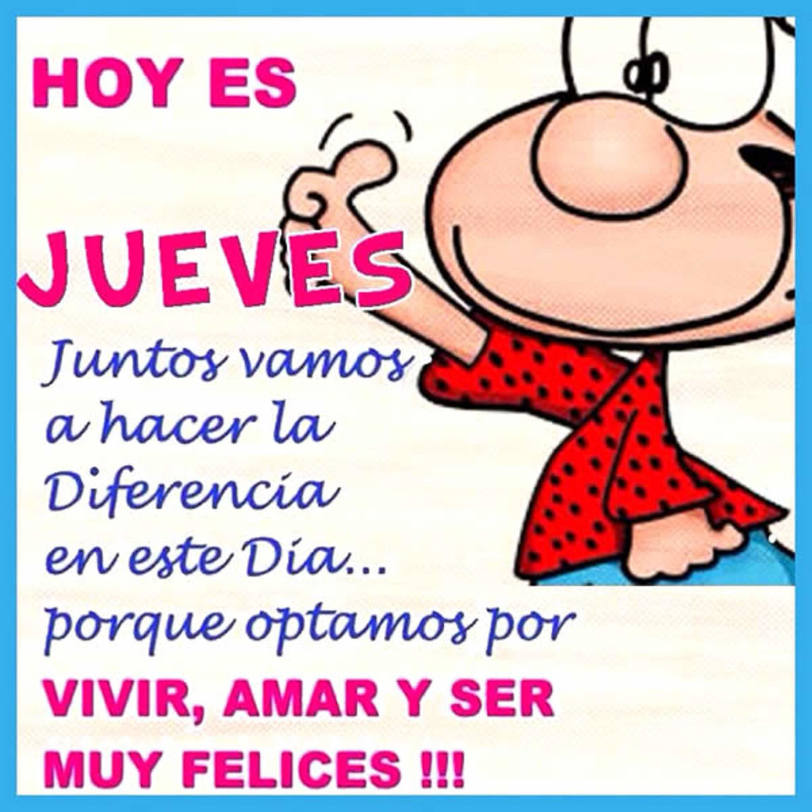 Imágenes con frases de Feliz Jueves 39